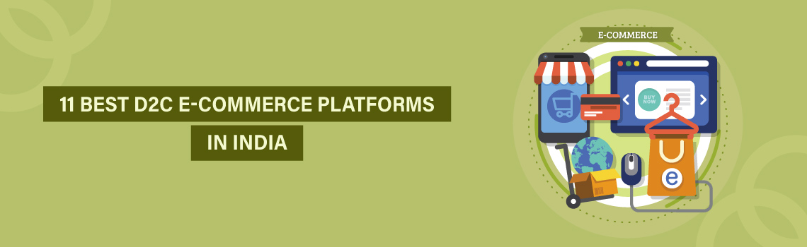Best D2C E-Commerce Platforms in India