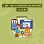 11 Best D2C E-Commerce Platforms in India (2025)