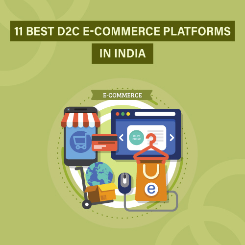 11 Best D2C E-Commerce Platforms in India (2025)