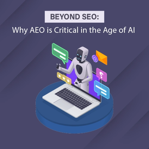 Beyond SEO: Why AEO is Critical in the Age of AI