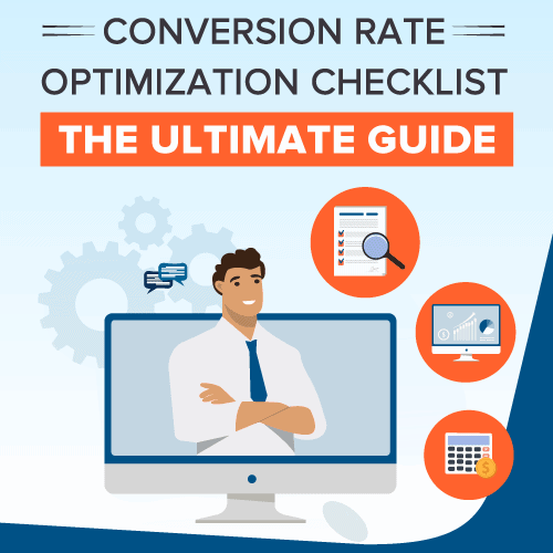 Conversion Rate Optimization Checklist, The Ultimate Guide in 2024