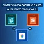 ChatGPT vs Google Gemini vs Claude: Which Is Best for SEO Tasks?