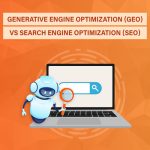 Generative Engine Optimization (GEO) vs Search Engine Optimization (SEO)