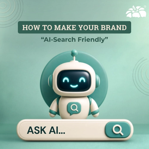 How to Make Your Brand “AI-Search Friendly”