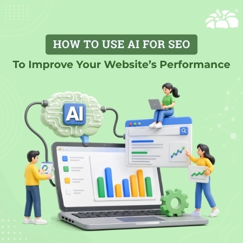 How to Use AI for SEO to Improve Your Website’s Performance