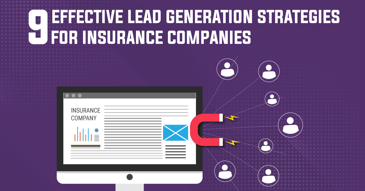 Lead Generation Strategies For Insurance Companies