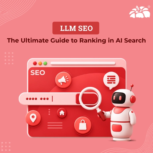 LLM SEO: The Ultimate Guide to Ranking in AI Search
