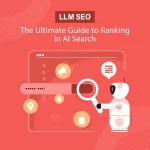 LLM SEO: The Ultimate Guide to Ranking in AI Search