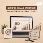SEO For Small Business:, Boost Visibility & Drive Traffic