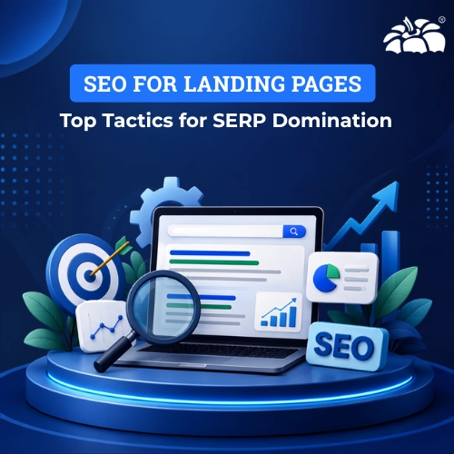 SEO for Landing Pages: Top Tactics for SERP Domination