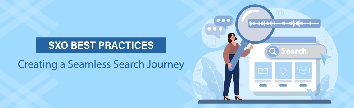 SXO best practices for a seamless search journey