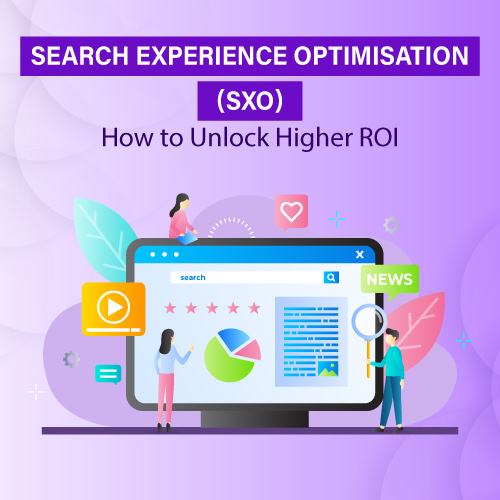 SXO: How to Unlock Higher ROI in 2025