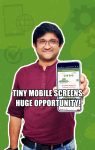 Tiny Mobile Screens. HUGE-Opportunity!