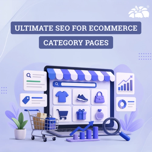 Ultimate SEO for eCommerce Category Pages: 12 Tips You Can't Ignore