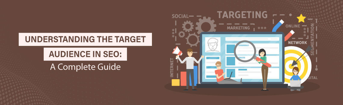 Understanding SEO Target Audience