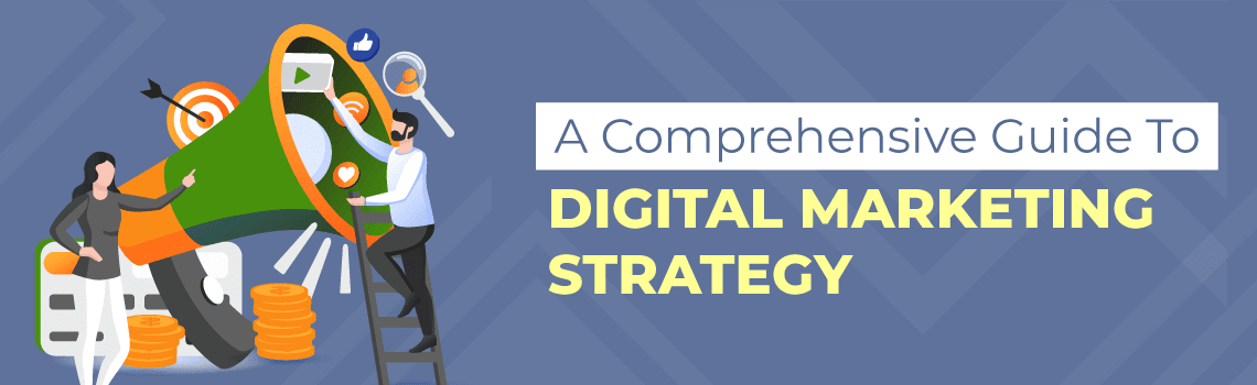 a-comprehensive-guide-to-digital-marketing-strategy